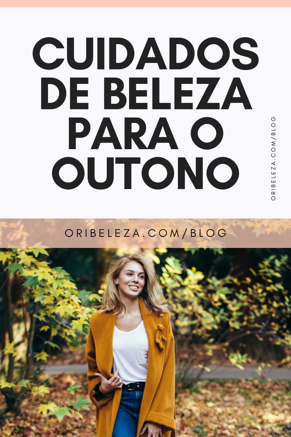 Cuidados de Beleza para o Outono